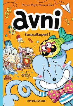 Avni, Tome 03 - Farces attaquent !
