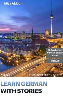 Learn German with Stories Volume 1 - The bilingual story collection, #1