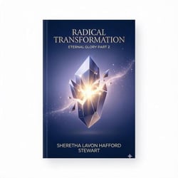 Radical Transformation - Eternal Glory Part 2, #2