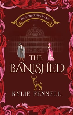 The Banished - Fae of the Crystal Palace, #3