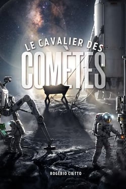Le Cavalier Des Comètes