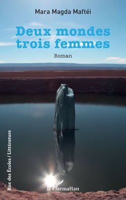Deux mondes trois femmes