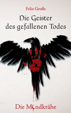 Die Geister des gefallenen Todes - Die Mondkrähe