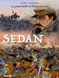 Sedan - 1870 - Les grandes batailles de l'Histoire de France