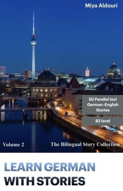Learn German with Stories Volume 2 - The bilingual story collection, #2