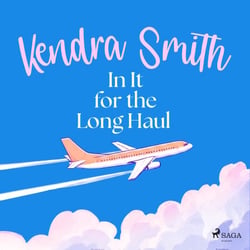In It for the Long Haul: A warm, funny and addictive domestic drama