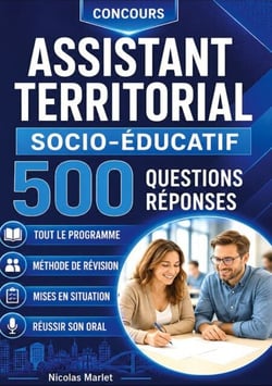 Concours assistant territorial socio-éducatif - 500 questions-réponses