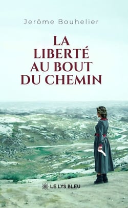 La liberté au bout du chemin
