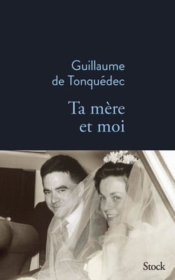 Ta mère et moi