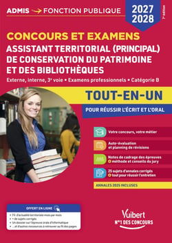 Concours et examens Assistant territorial et Assistant principal de conservation du patrimoine et des bibliothèques 2027-2028 - Tout-en-un - Concours externe, interne et 3e voie - Examens professionnels - Catégorie B