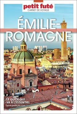 Guide Emilie-romagne 2026/2027 Carnet Petit Futé: Bologne-Parme-Ravenne- San Marino