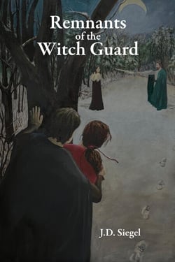 Remnants of the Witch Guard - The Galdanon Chronicles, #2