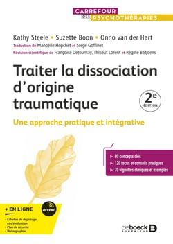 Traiter la dissociation d'origine traumatique - Une approche pratique et intégrative