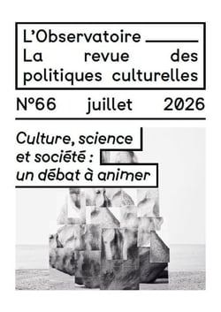 Culture, science et société : un débat à animer - N°66 - Juillet 2026