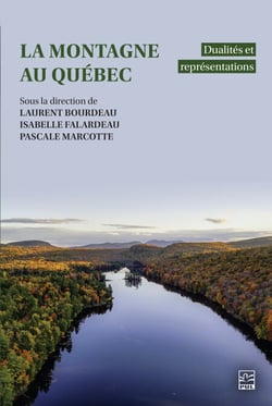 La montagne au Québec - Dualités et représentations