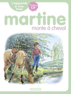 J'apprends à lire avec Martine (Tome 11) - Martine monte à cheval