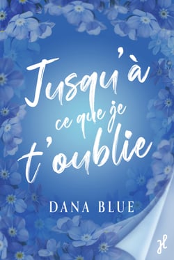 Jusqu'à ce que je t'oublie - une romance universitaire touchante