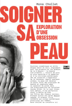 Soigner sa peau - Exploration d'une obsession