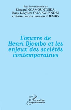 L’œuvre de Henri Djombo  et les enjeux des sociétés contemporaines