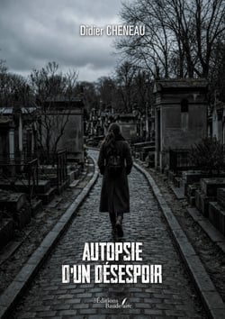 Autopsie d'un désespoir