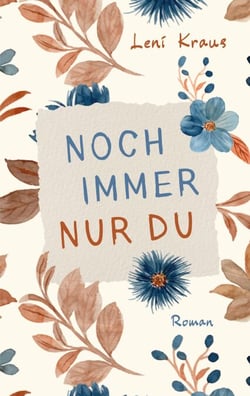 Noch immer nur du
