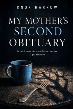 My Mother's Second Obituary - Blackwater County, #6