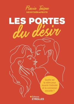 Les portes du désir - Quelle est la vôtre pour nourrir l'intimité et la connexion sexuelle ?