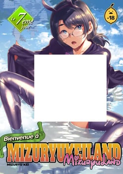 Bienvenue à MIZURYUKEILAND - Tome 7 Le 7ème jour