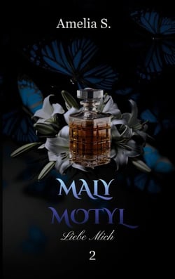 Maly Motyl - Liebe Mich