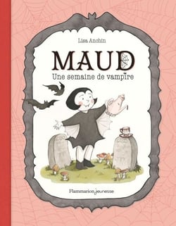 Maud. une semaine de vampire