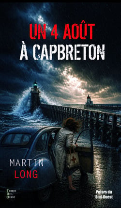Un 4 Août à Capbreton - La tempête du diable
