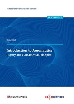 Introduction to aeronautics - History and fundamental principles