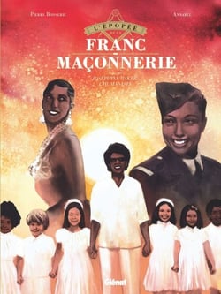 L'Épopée de la franc-maçonnerie - Tome 14 - Joséphine Baker, l'humaniste