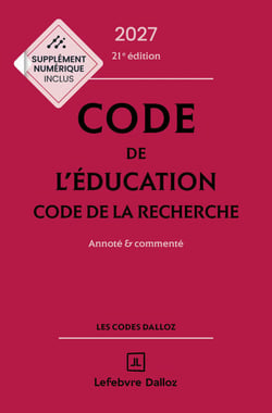 Code de l'éducation, Code de la recherche 2027 21ed - Annoté et commenté