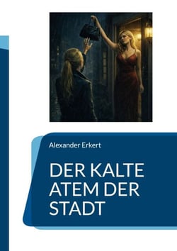 Der kalte Atem der Stadt
