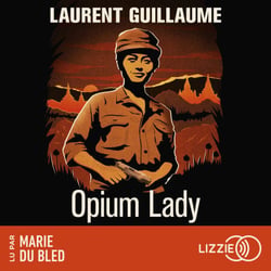 Les Dames de guerre : Opium lady