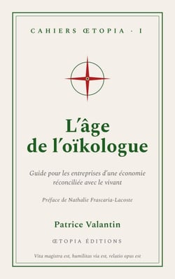 L’Âge de l’oïkologue