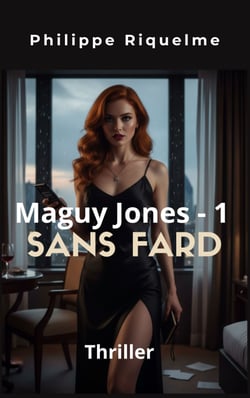 Maguy Jones 1 : Sans fard