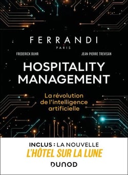 Hospitality management : la révolution de l'intelligence artificielle