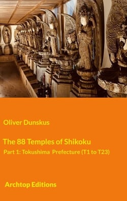 The 88 Temples of Shikoku - Part 1 - Tokushima Prefecture