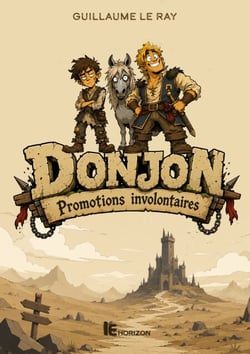 Donjon : Promotions Involontaires - Une Fantasy Humoristique M/M : Sbires, Bureaucratie et Slow Burn