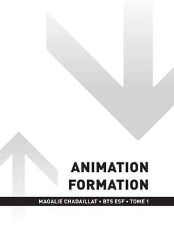 BTS ESF - Animation formation Tome 1
