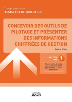 TP ASSISTANT DIRECTION - AT1 Concevoir des outils de pilotage et présenter des informations chiffrées de gestion