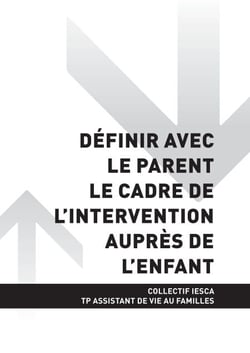 TP ASSISTANT DE VIE AUX FAMILLES - AT3 Définir avec le parent le cadre de l'intervention auprès de l'enfant