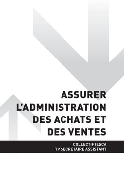 TP SECRÉTAIRE ASSISTANT - AT2 Assurer l'administration des achats et des ventes