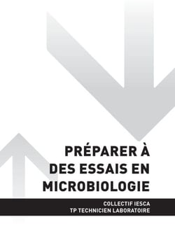 TP TECHNICIEN LABORATOIRE - AT2 Préparer à des essais en microbiologie
