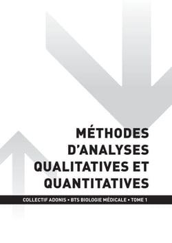 BTS BM - Méthodes d'analyses qualitatives et quantitatives Tome 1