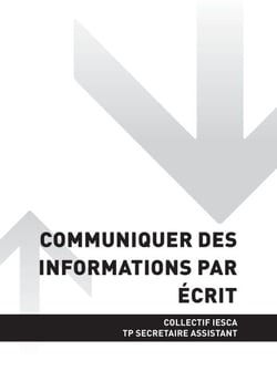 TP SECRÉTAIRE ASSISTANT - AT1 Communiquer des informations par écrit