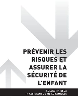TP ASSISTANT DE VIE AUX FAMILLES - AT3 Prévenir les risques et assurer la sécurité de l'enfant