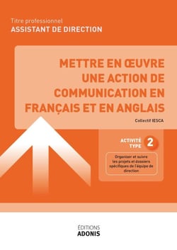 TP ASSISTANT DIRECTION - AT2 Mettre en oeuvre une action de communication en français et en anglais
